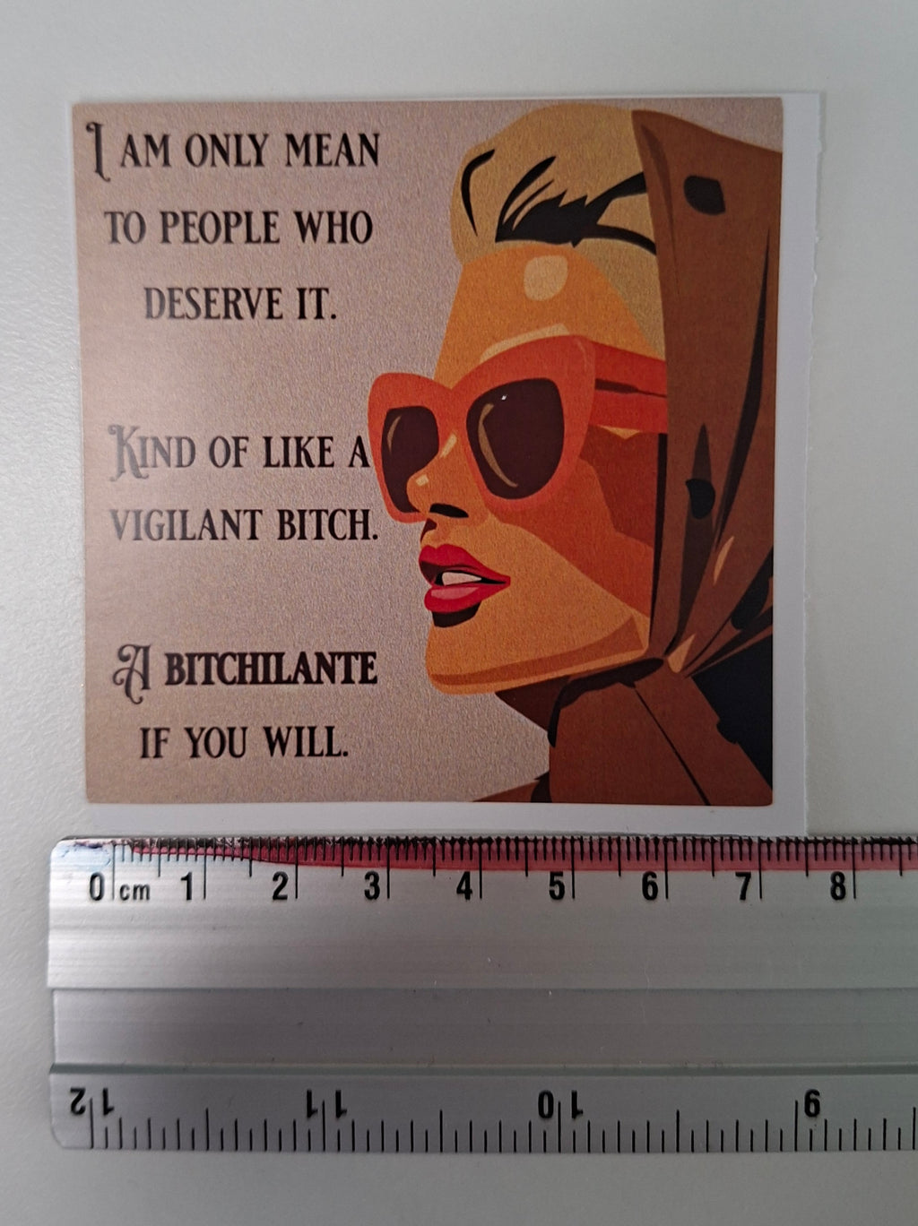 The "Bitchilante" Sticker