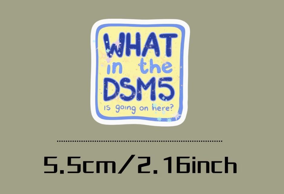 What in the DSM5 - sticker