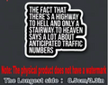 Highway to hell anticipated traffic - sticker