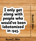 Lobotomized - sticker
