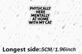 Mentally at home with my cat - sticker