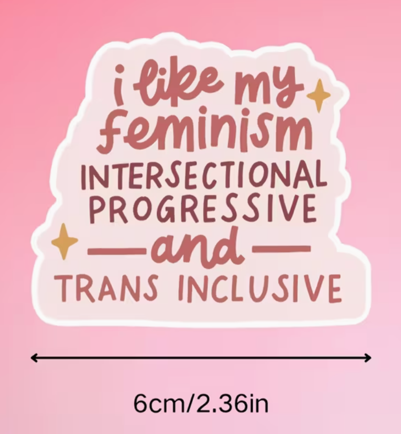 Feminism progressive and trans inclusive - sticker