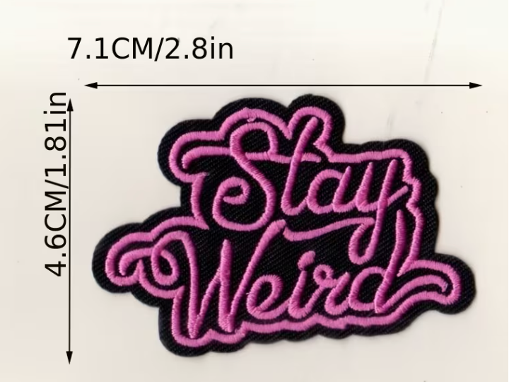 Stay weird shaped patches