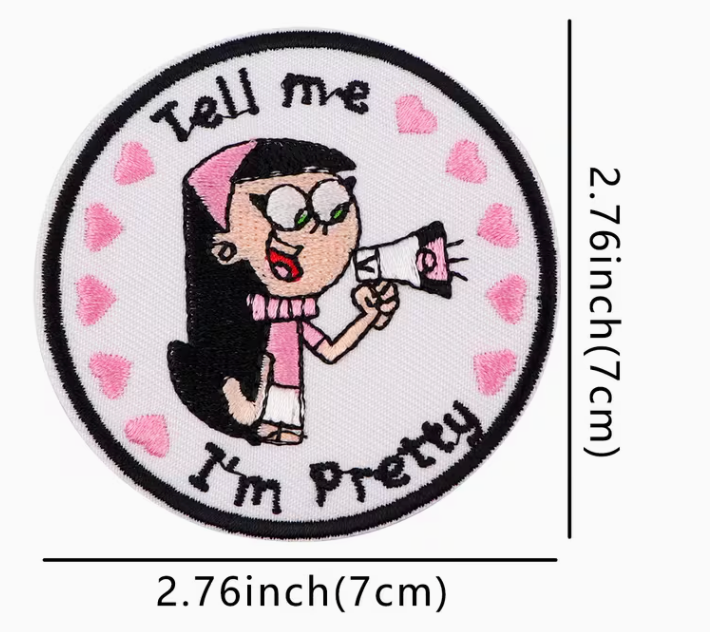 Tell me I'm pretty patch