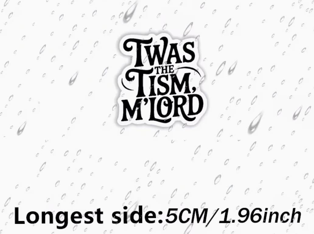 Twas the tism - sticker