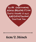 You're overthinking - sticker