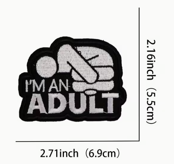 I'm an adult patch