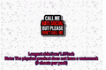Call me antisocial but just dont call me - sticker