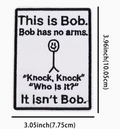 This is Bob