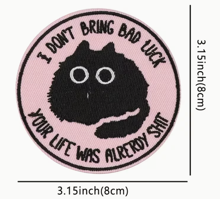 I dont bring bad luck patch