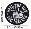 The day you deserve  patch