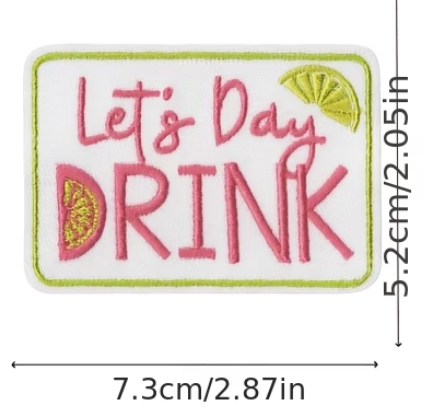 'Let's day DRINK' patch