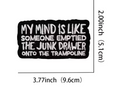 My mind is like a junk drawer patch