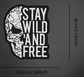 Stay wild and free patch