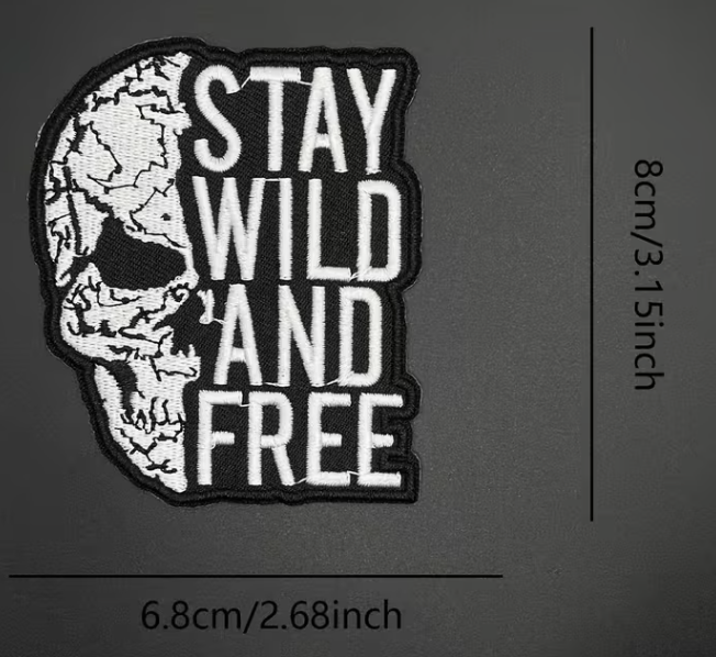 Stay wild and free patch