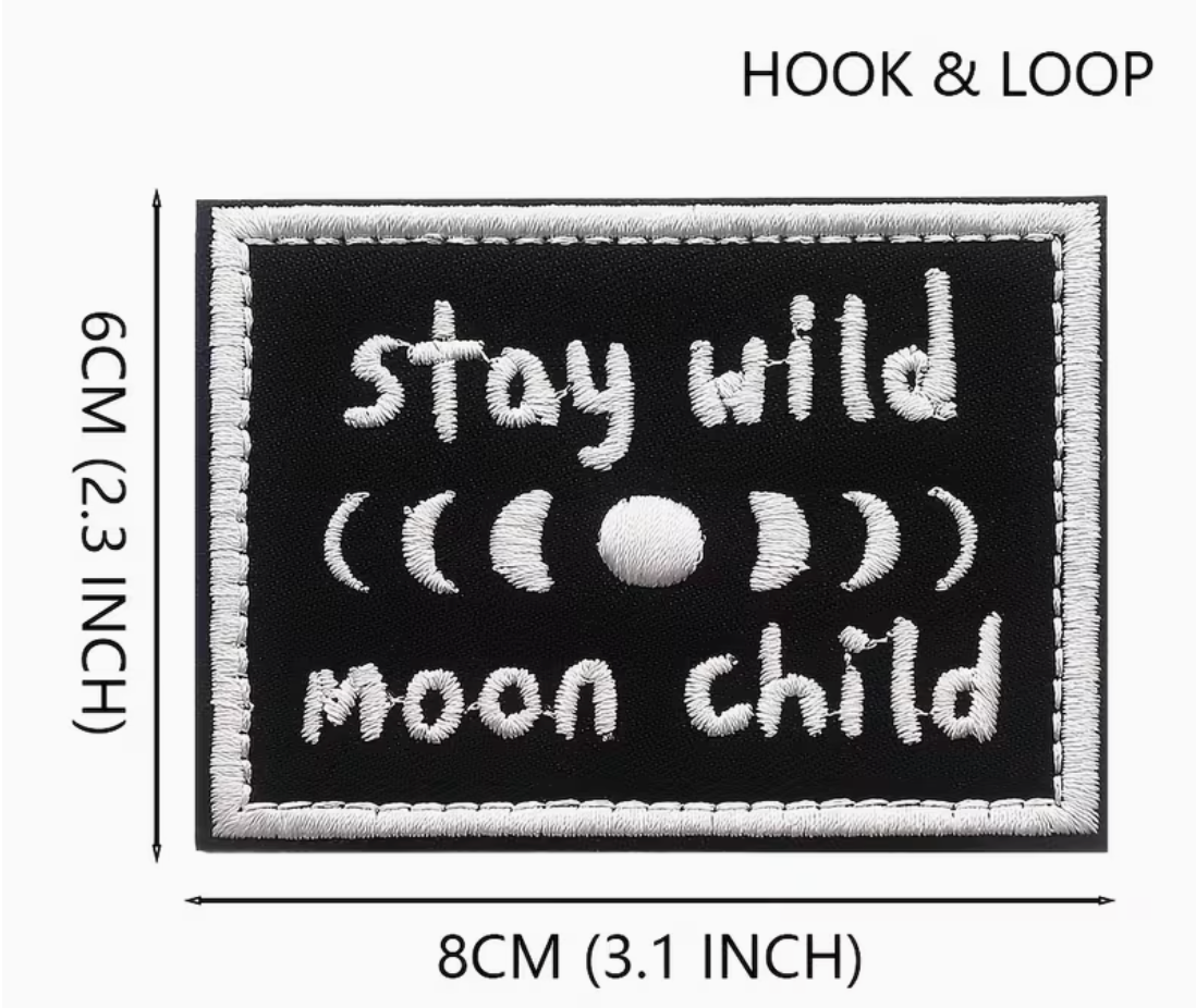 stay wild moon child patch