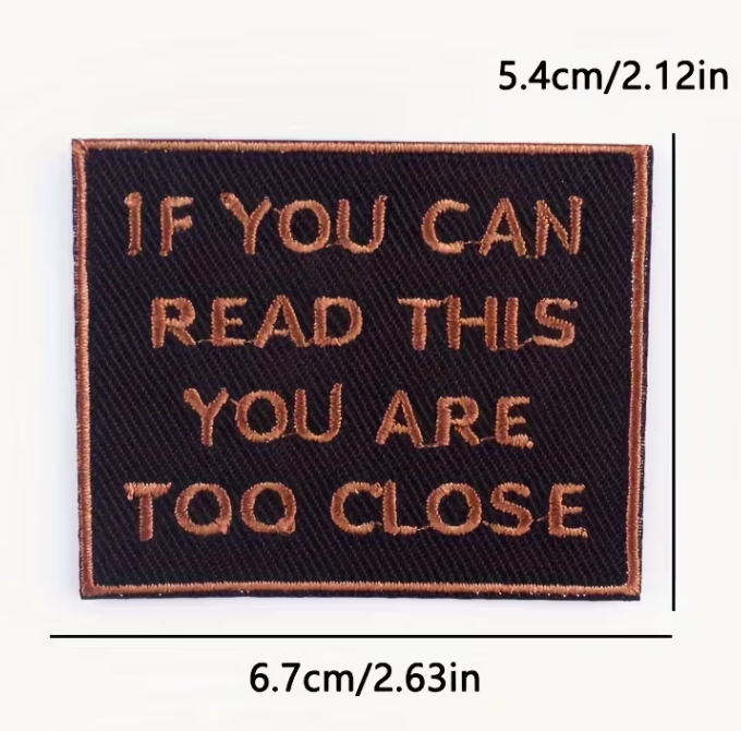 You are too close patch